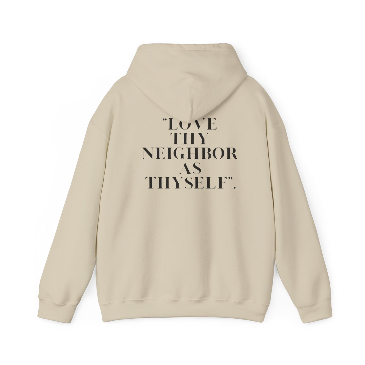 Inspirational Hooded Sweatshirt - Psalm 51 & Love Thy Neighbor