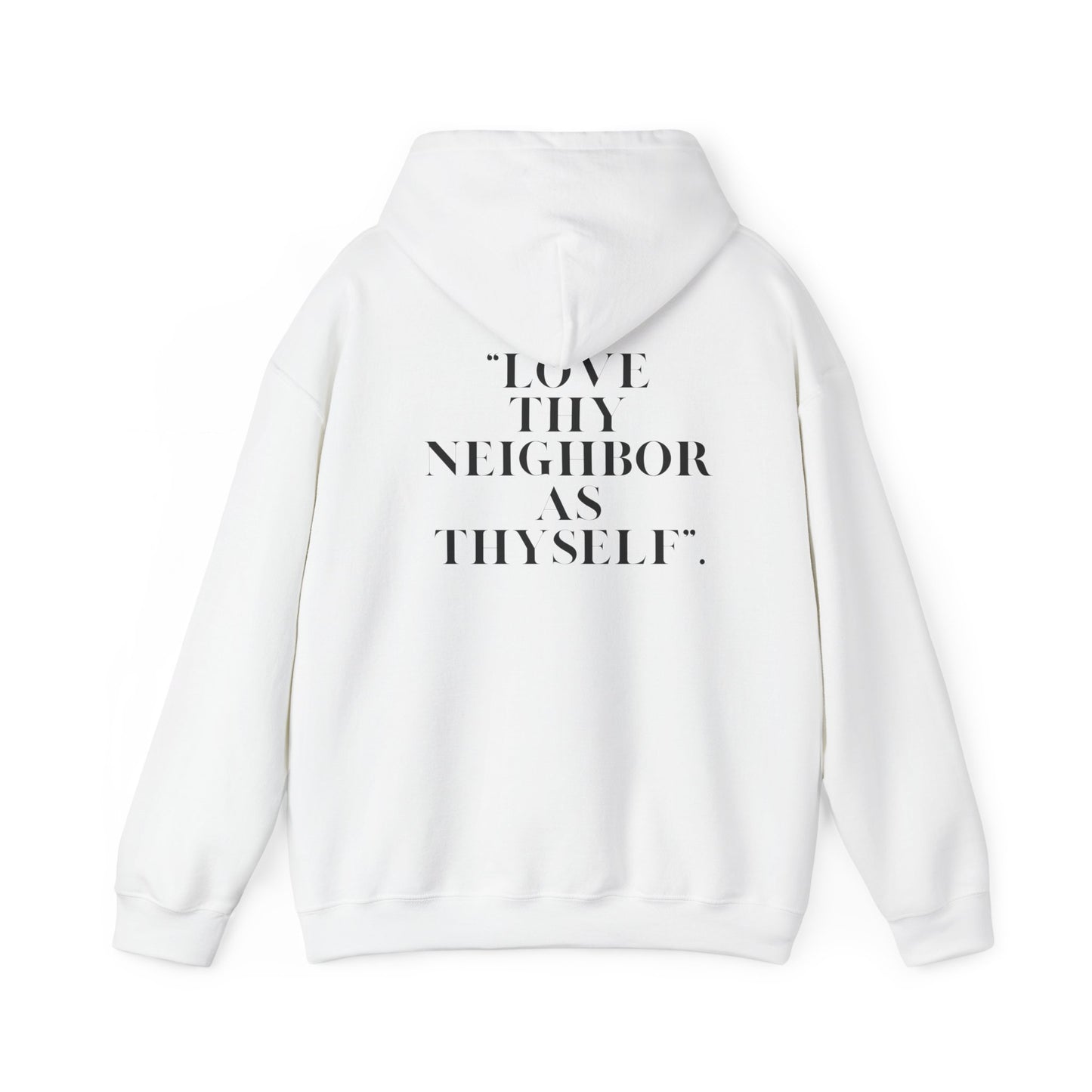 Inspirational Hooded Sweatshirt - Psalm 51 & Love Thy Neighbor