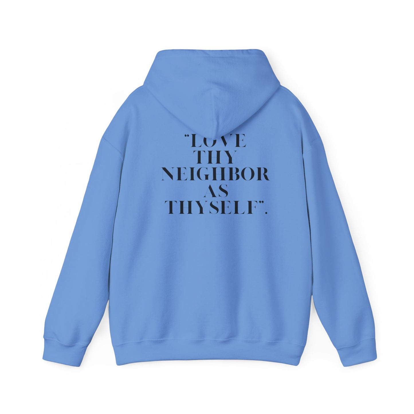 Inspirational Hooded Sweatshirt - Psalm 51 & Love Thy Neighbor