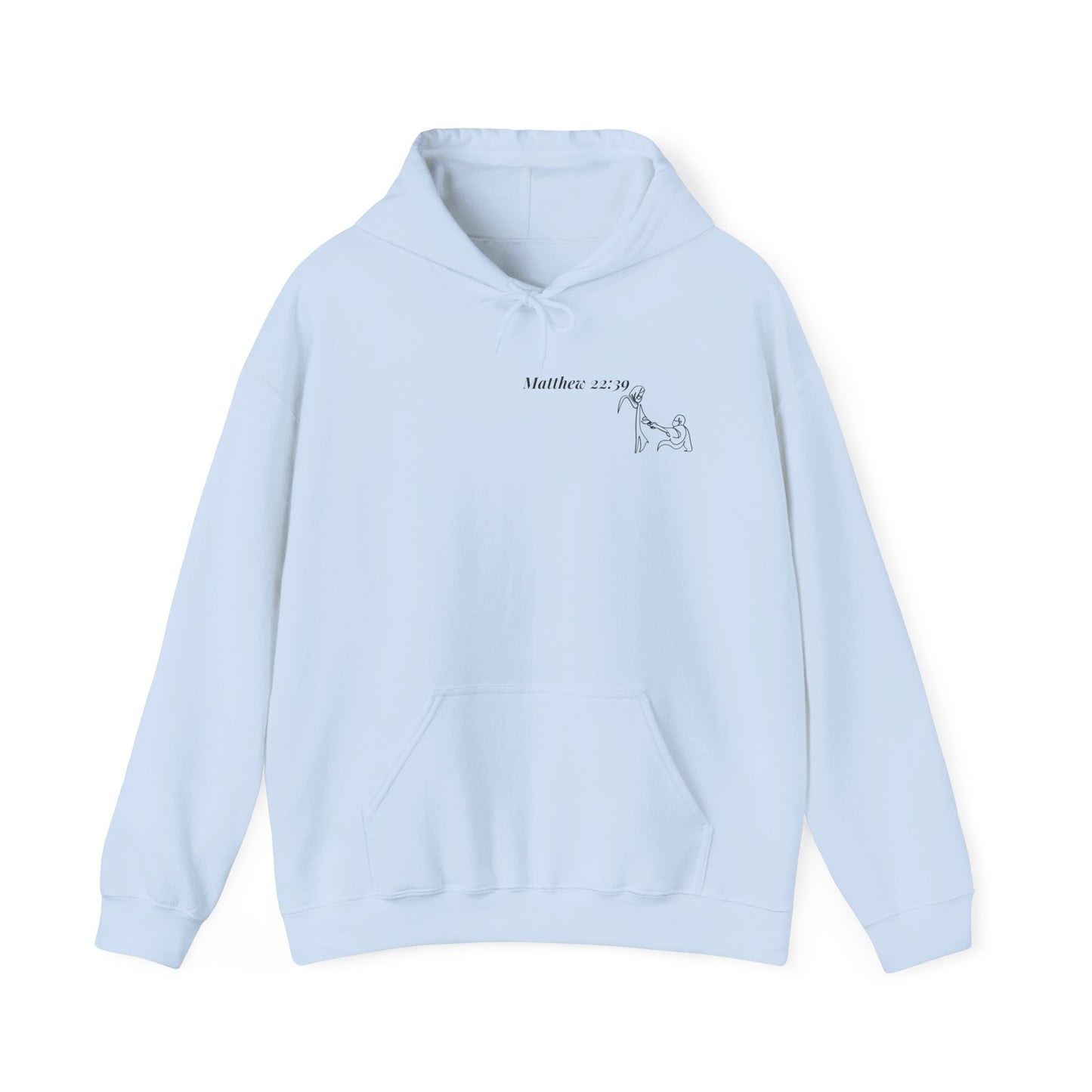 Inspirational Hooded Sweatshirt - Psalm 51 & Love Thy Neighbor