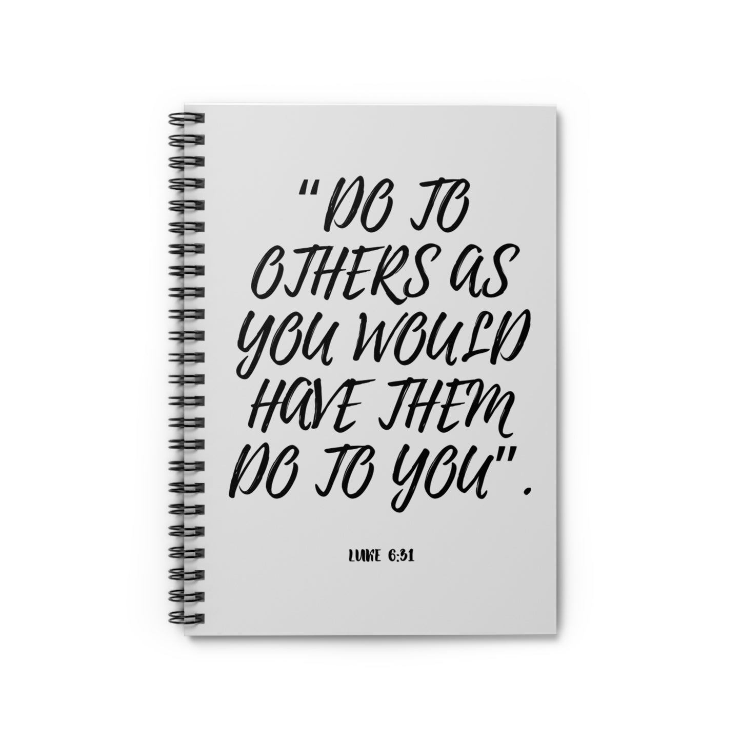 Luke 6:31 bible verse themed Spiraled Notebook