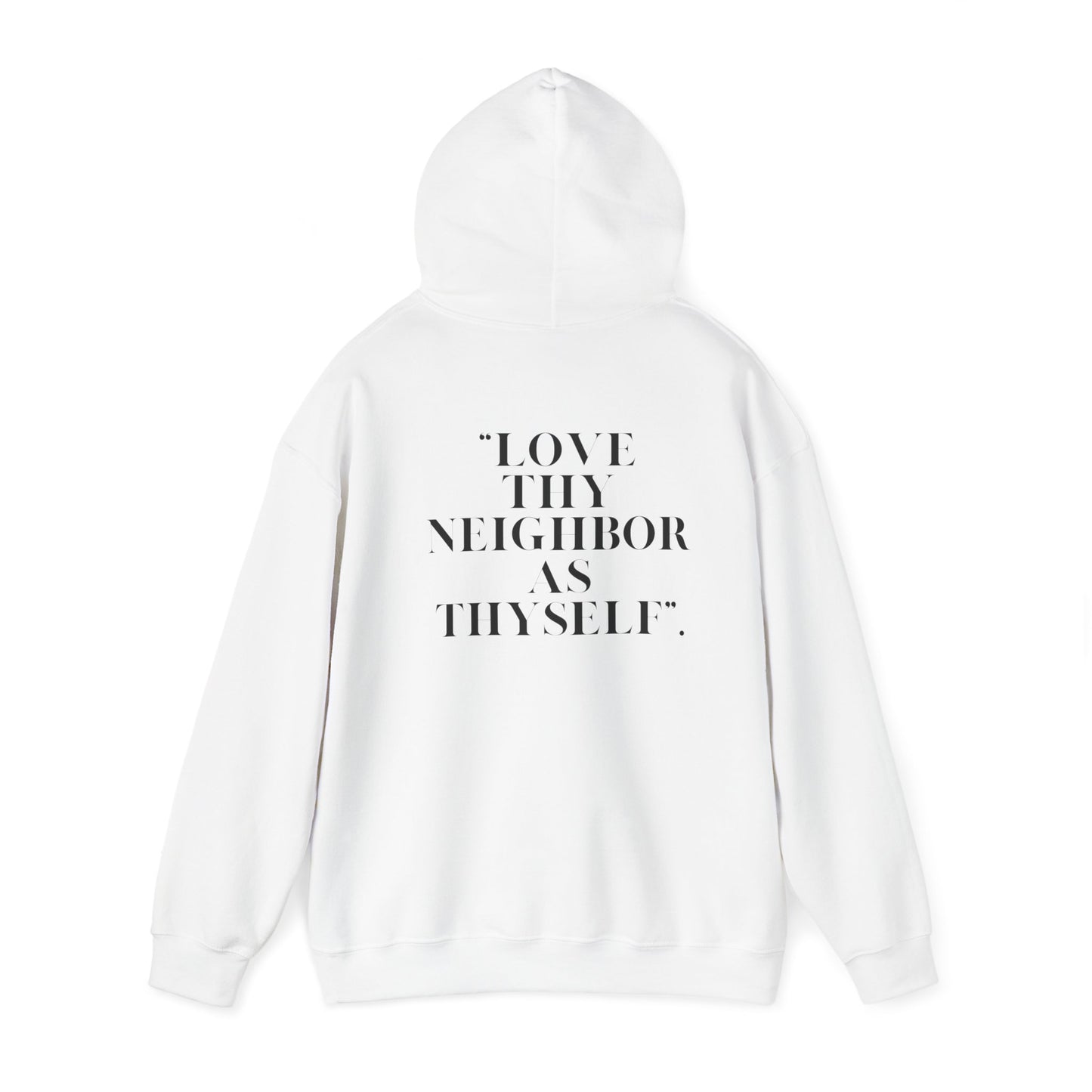Inspirational Hooded Sweatshirt - Psalm 51 & Love Thy Neighbor