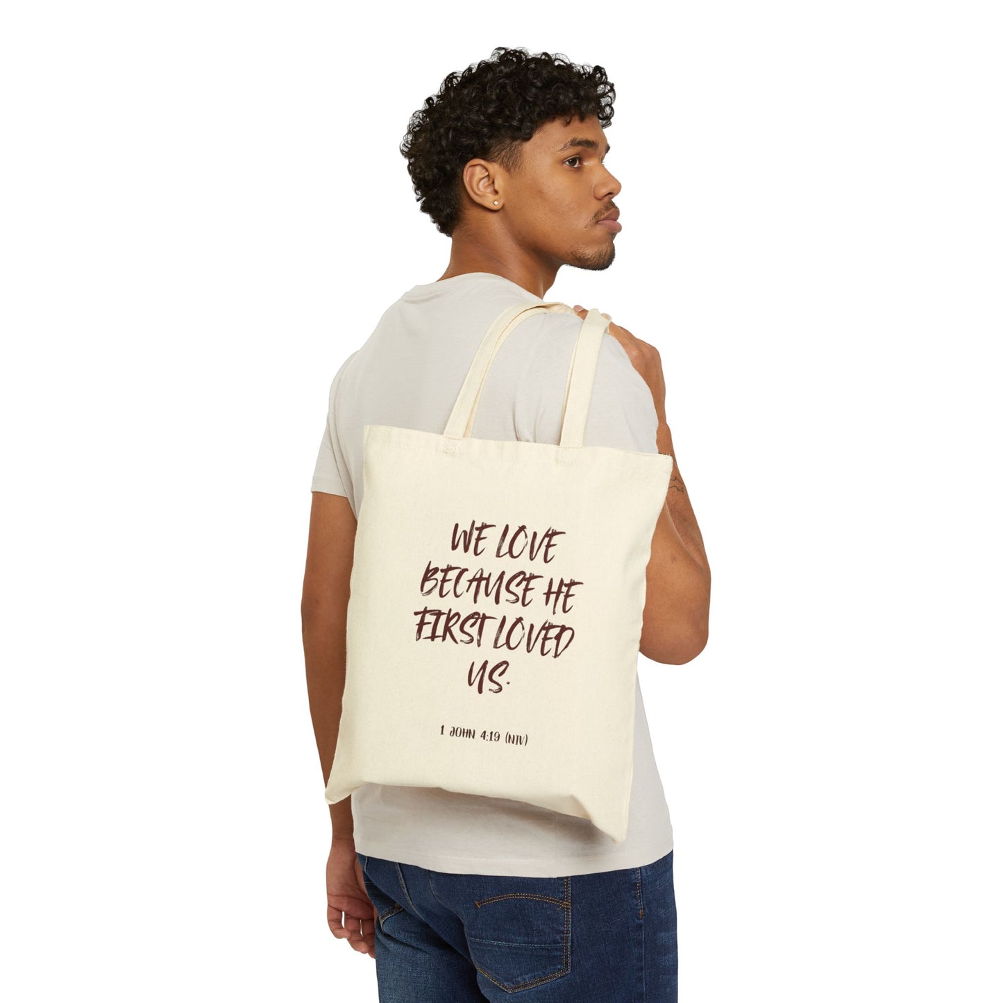 1 John 4:19 Bible Themed Tote Bag
