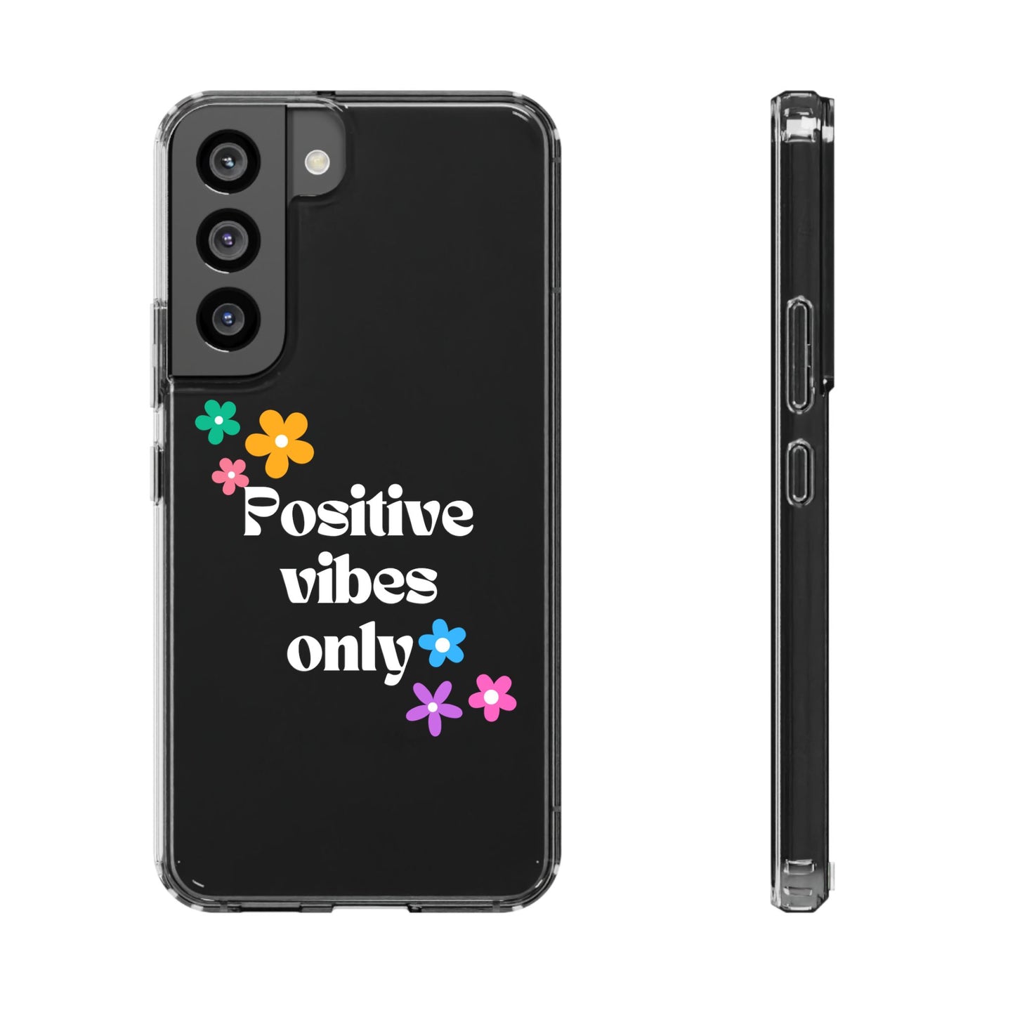 “Positive vibes only” Phone Case