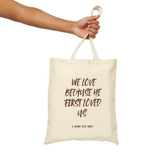 1 John 4:19 Bible Themed Tote Bag